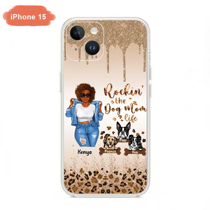 Custom Personalized Dog Mom Phone Case - Up to 3 Dogs - Rockin' The Dog mom Life