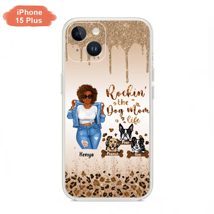 Custom Personalized Dog Mom Phone Case - Up to 3 Dogs - Rockin' The Dog mom Life