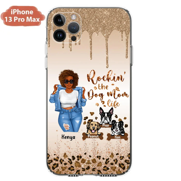 Custom Personalized Dog Mom Phone Case - Up to 3 Dogs - Rockin' The Dog mom Life