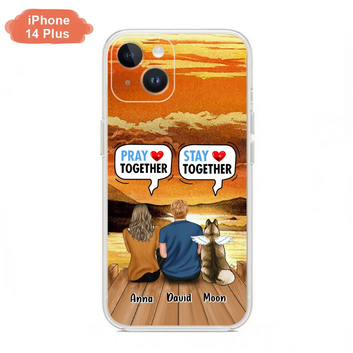 Custom Personalized Couple With Pet Phone Case - Couple With Upto 2 Pets - Gift Idea For Dog/Cat Lover - Pray Together Stay Together - Case For iPhone And Samsung