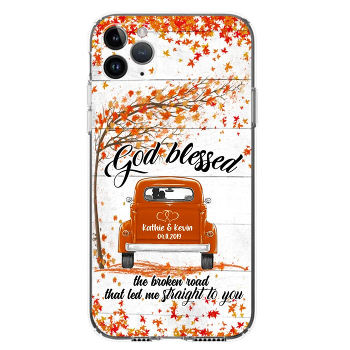 Custom Personalized Couple Phone Case - Best Gift For Couple - God Blessed The Broken Road That Led Me Straight To You - Case For Iphone And Samsung