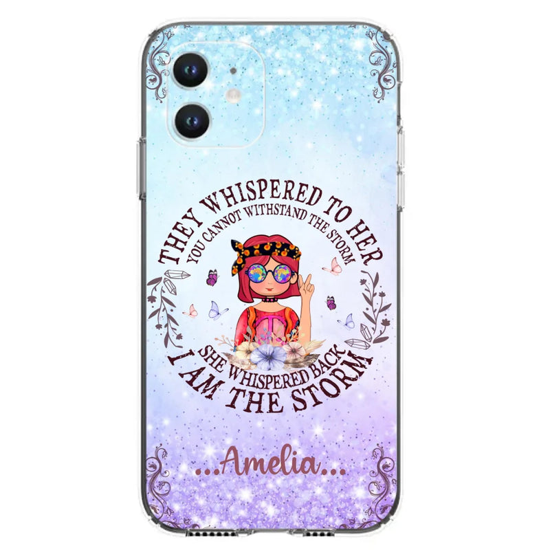 Custom Personalized Hippie Girl Phone Case - Best Gift For Hippie Girl - I Am The Storm - Case For iPhone And Samsung