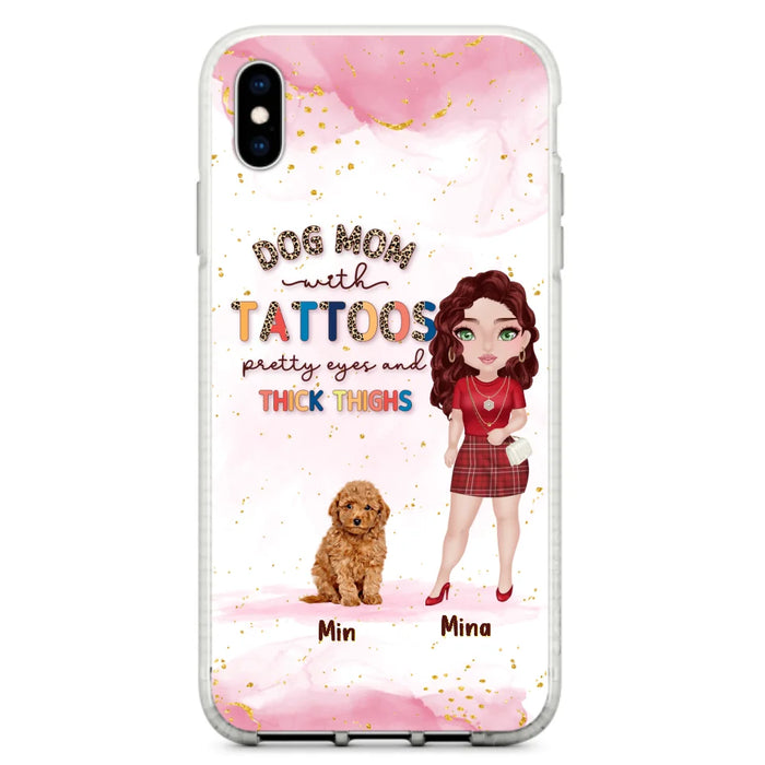 Custom Personalized Dog Mom Phone Case - Up to 5 Dogs - Best Gift Idea For Dog Lovers/Mother's Day - Dog Mom With Tattoos Pretty Eyes And Thick Thighs - Cases For iPhone And Samsung