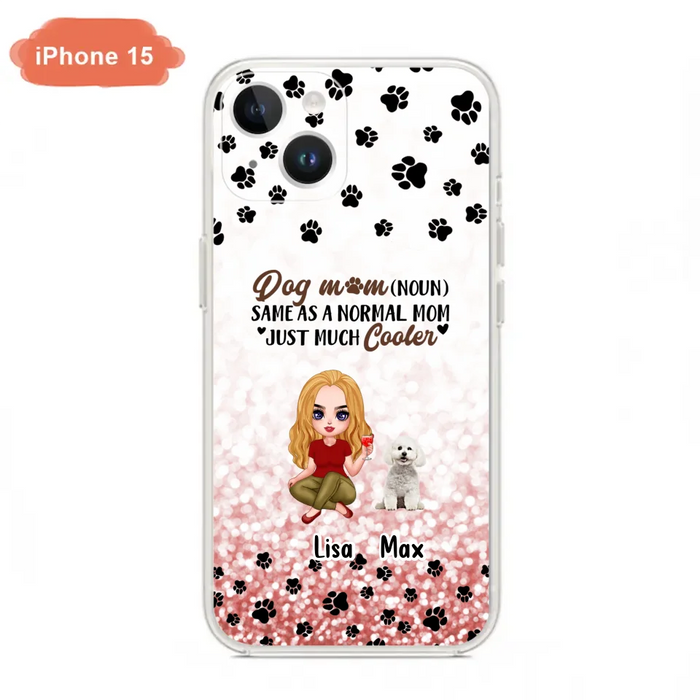 Custom Personalized Dog Mom Phone Case - Upto 6 Dogs - Best Gift For Dog Lover - Crazy Dog Mom - Case For iPhone/Samsung