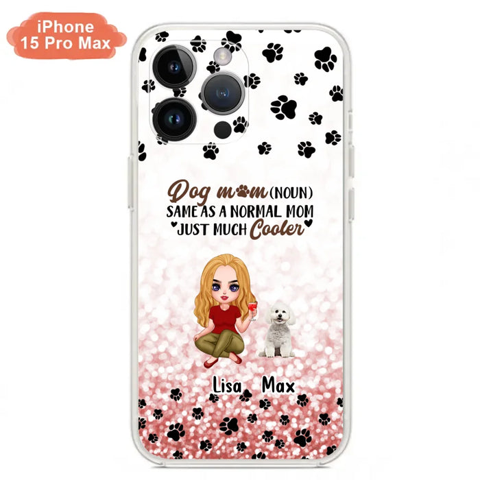 Custom Personalized Dog Mom Phone Case - Upto 6 Dogs - Best Gift For Dog Lover - Crazy Dog Mom - Case For iPhone/Samsung