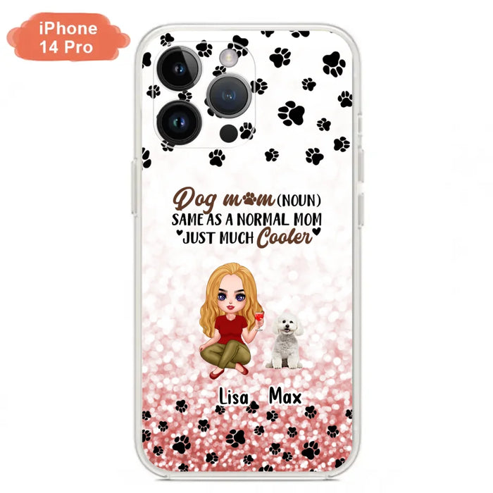 Custom Personalized Dog Mom Phone Case - Upto 6 Dogs - Best Gift For Dog Lover - Crazy Dog Mom - Case For iPhone/Samsung