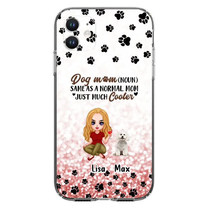 Custom Personalized Dog Mom Phone Case - Upto 6 Dogs - Best Gift For Dog Lover - Crazy Dog Mom - Case For iPhone/Samsung