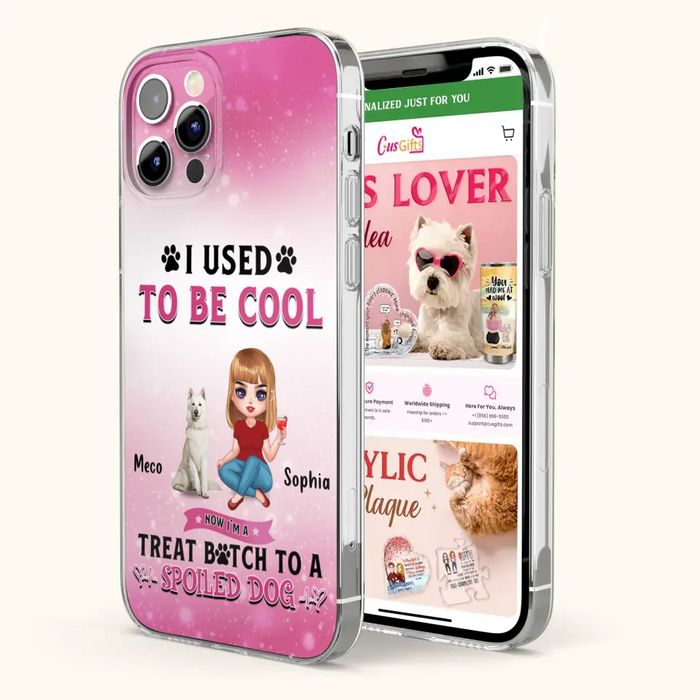 Custom Personalized Dog Mom Phone Case - Gift Idea For Dog Lover - I Used To Be Cool - Up to 5 Dogs - Case For iPhone And Samsung