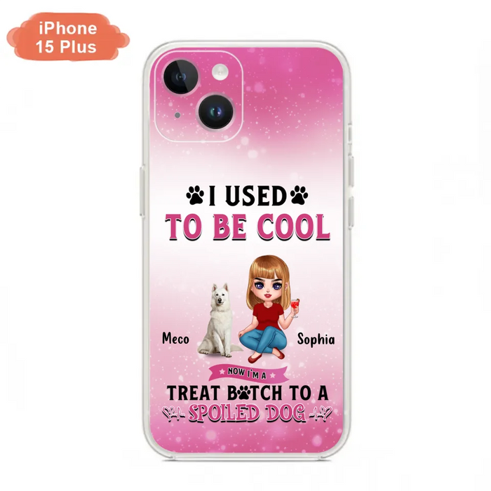 Custom Personalized Dog Mom Phone Case - Gift Idea For Dog Lover - I Used To Be Cool - Up to 5 Dogs - Case For iPhone And Samsung