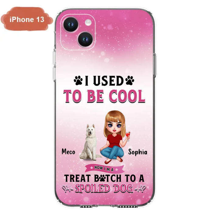 Custom Personalized Dog Mom Phone Case - Gift Idea For Dog Lover - I Used To Be Cool - Up to 5 Dogs - Case For iPhone And Samsung