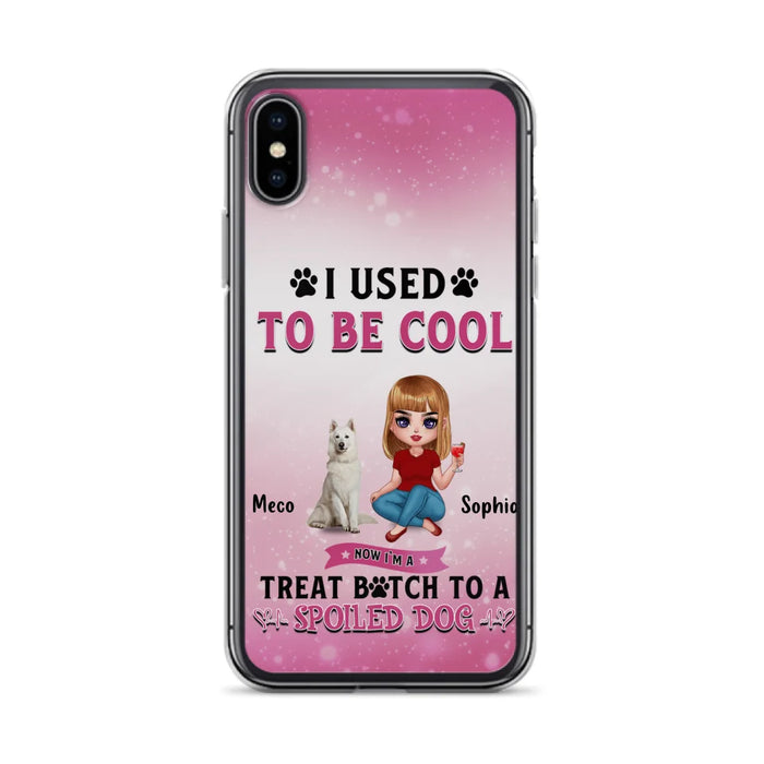 Custom Personalized Dog Mom Phone Case - Gift Idea For Dog Lover - I Used To Be Cool - Up to 5 Dogs - Case For iPhone And Samsung