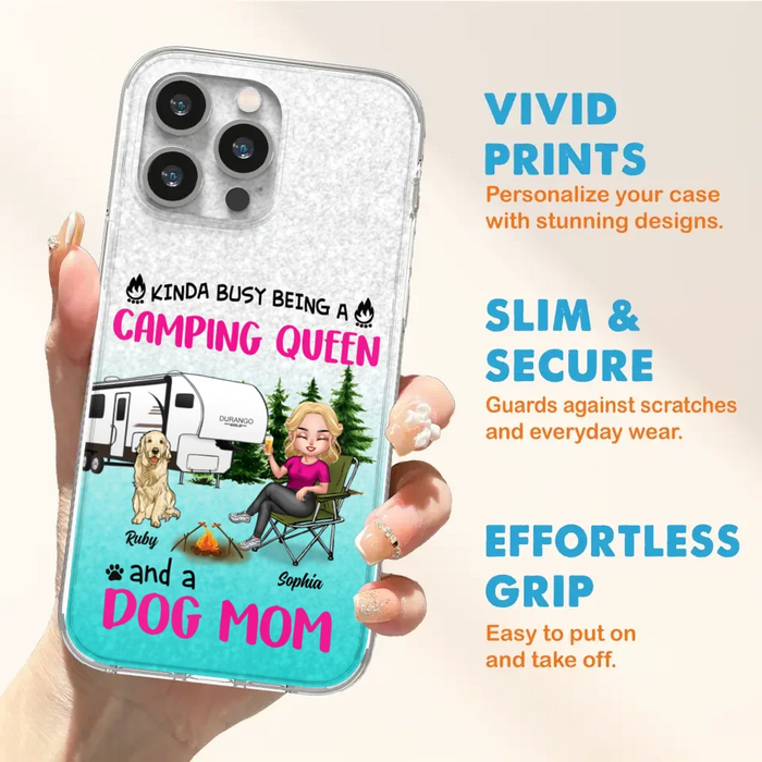 Custom Personalized Dog Camping Queen Phone Case - Upto 4 Dogs - Gift Idea For Dog Lovers/ Mother's Day - Kinda Busy Being A Camping Queen And A Dog Mom - Case For iPhone And Samsung