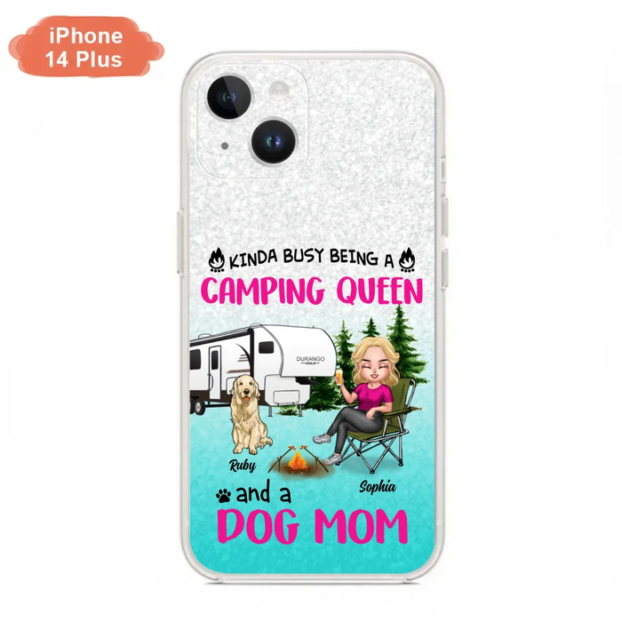 Custom Personalized Dog Camping Queen Phone Case - Upto 4 Dogs - Gift Idea For Dog Lovers/ Mother's Day - Kinda Busy Being A Camping Queen And A Dog Mom - Case For iPhone And Samsung