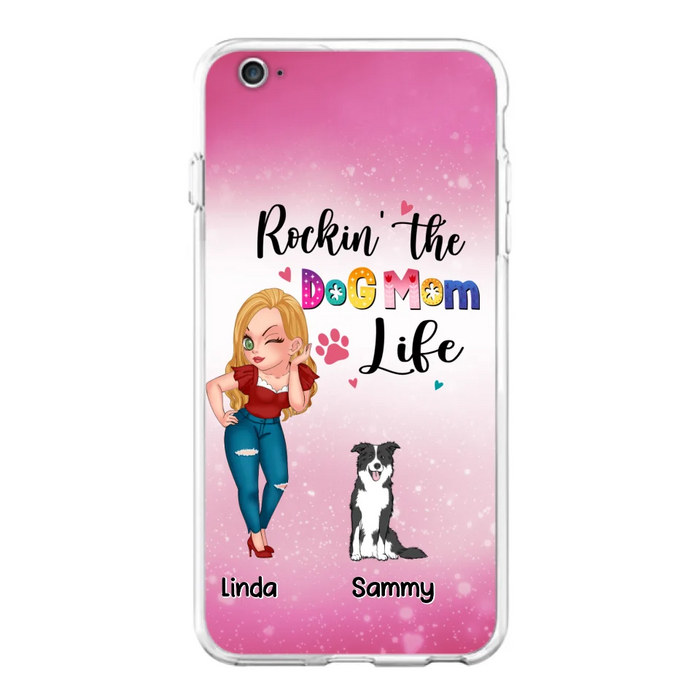 Custom Personalized Dog Mom Phone Case - Upto 6 Dogs - Gift Idea For Dog Lover - Rockin' The The Dog Mom Life - Case for iPhone/Samsung