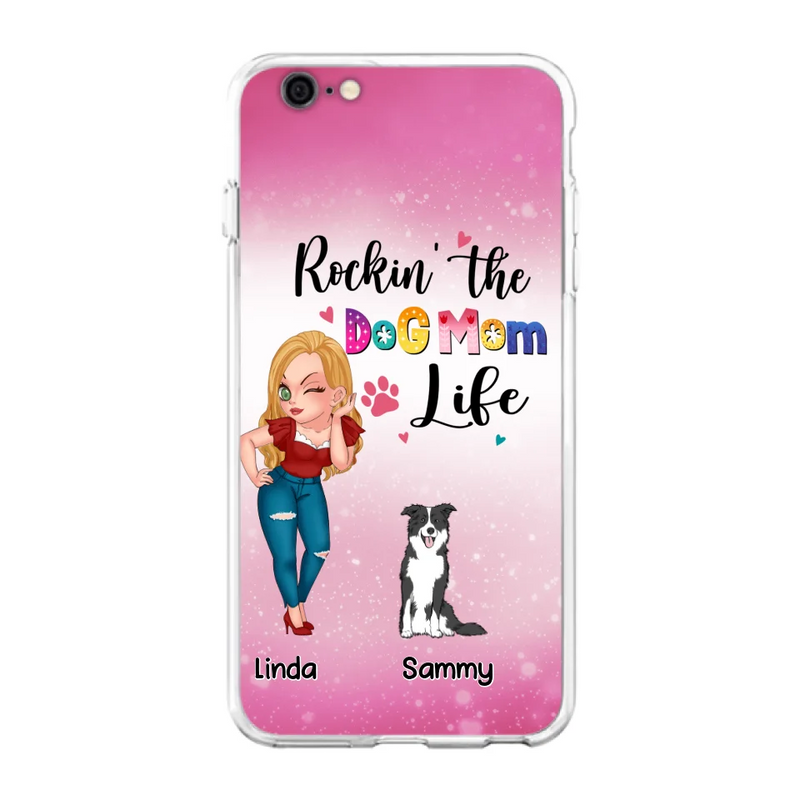 Personalized Dog Mom Phone Case - Up to 6 Dogs - Gift Idea For Dog Lover - Rockin' The The Dog Mom Life - Case for iPhone/Samsung