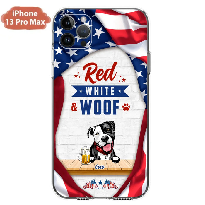 Custom Personalized Dog Phone Case - Gift Idea For Independence Day/ Dog Lover - Red, White & Woof - Case For iPhone And Samsung