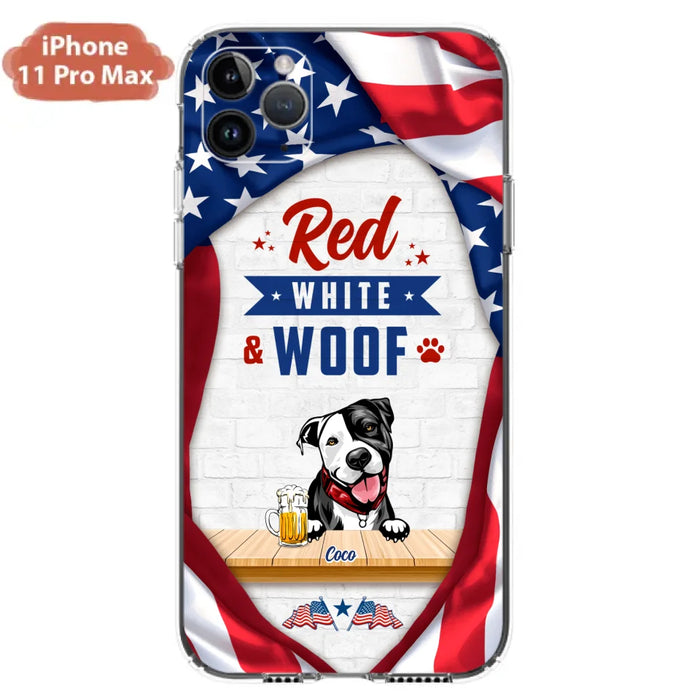 Custom Personalized Dog Phone Case - Gift Idea For Independence Day/ Dog Lover - Red, White & Woof - Case For iPhone And Samsung