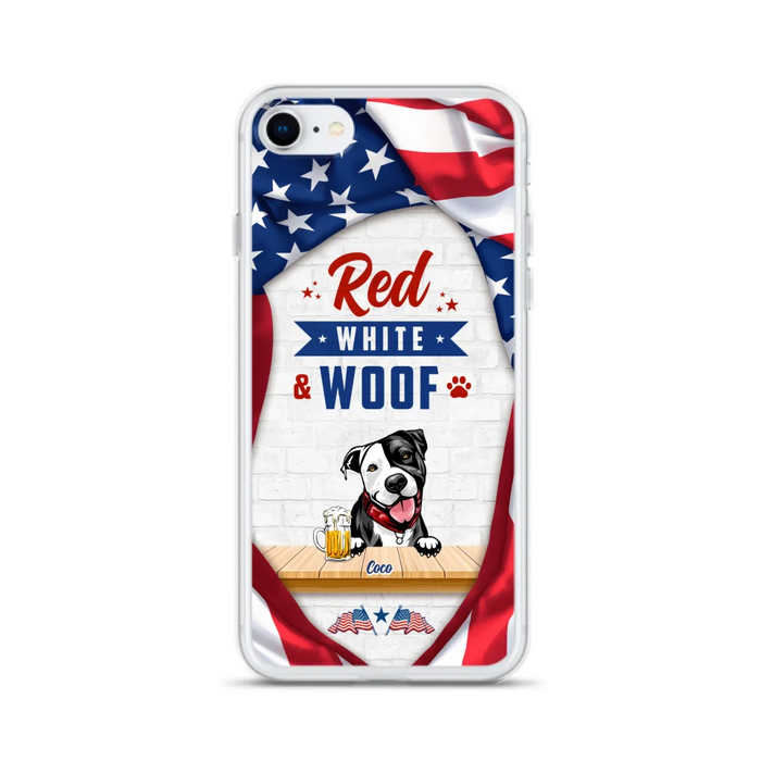 Custom Personalized Dog Phone Case - Gift Idea For Independence Day/ Dog Lover - Red, White & Woof - Case For iPhone And Samsung