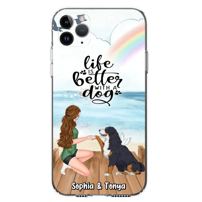 Custom Personalized Dog Mom Phone Case - Gift Idea For Dog Lovers - Life Is Better With A Dog - Case for iPhone & Samsung