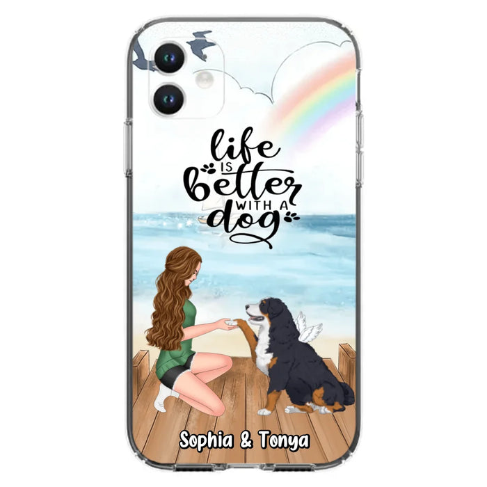 Custom Personalized Dog Mom Phone Case - Gift Idea For Dog Lovers - Life Is Better With A Dog - Case for iPhone & Samsung