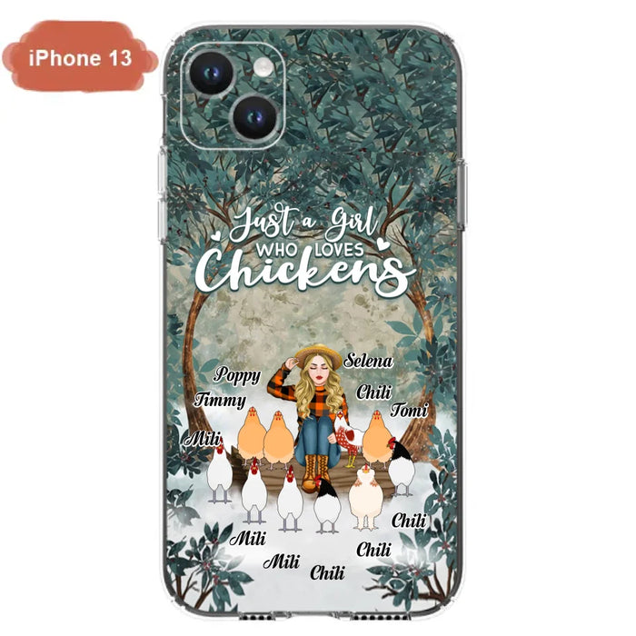 Custom Personalized Just A Girl Who Loves Chickens Phone Case - Girl With Upto 10 Chickens - Case For iPhone And Samsung