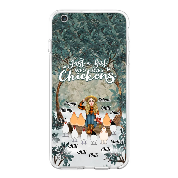 Custom Personalized Just A Girl Who Loves Chickens Phone Case - Girl With Upto 10 Chickens - Case For iPhone And Samsung