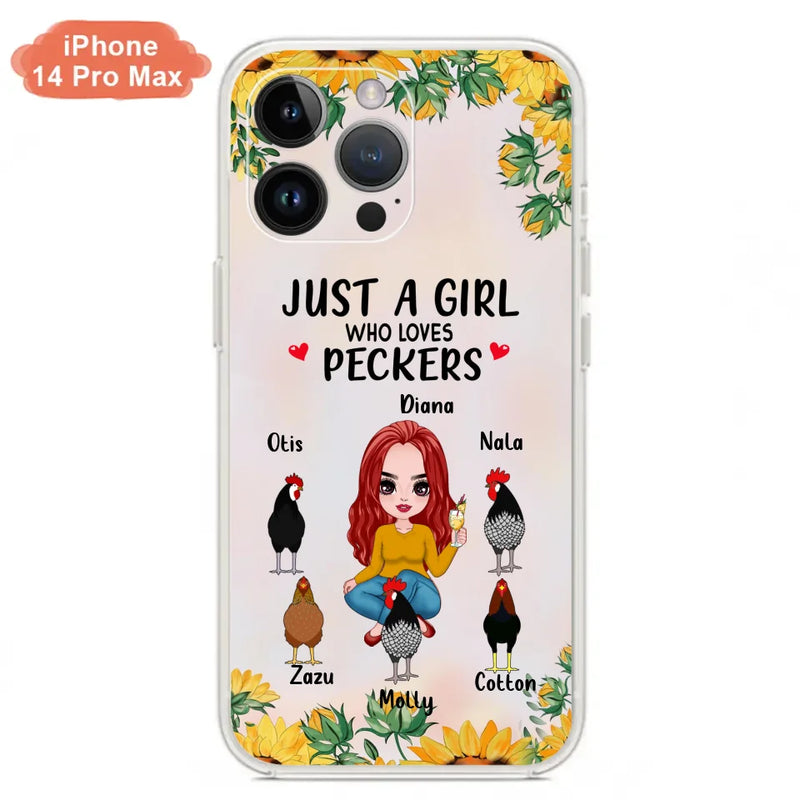 Personalized Chickens Phone Case - Up to 5 Chickens - Just A Girl Who Loves Peckers