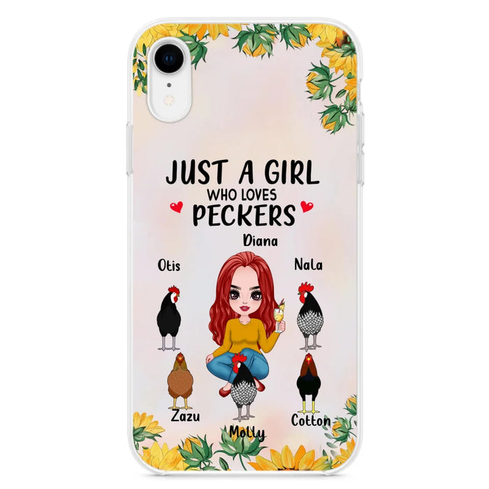 Custom Personalized Chickens Phone Case - Up to 5 Chickens - Just A Girl Who Loves Peckers