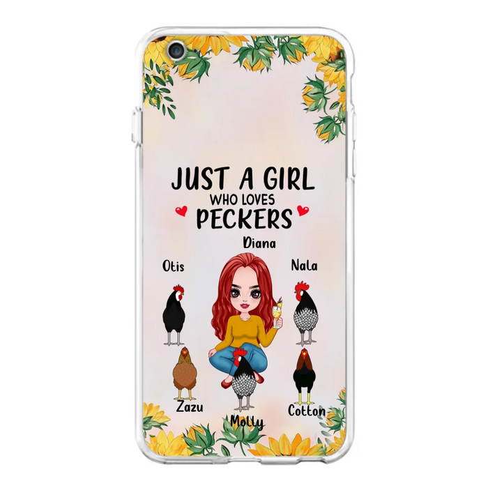 Custom Personalized Chickens Phone Case - Up to 5 Chickens - Just A Girl Who Loves Peckers