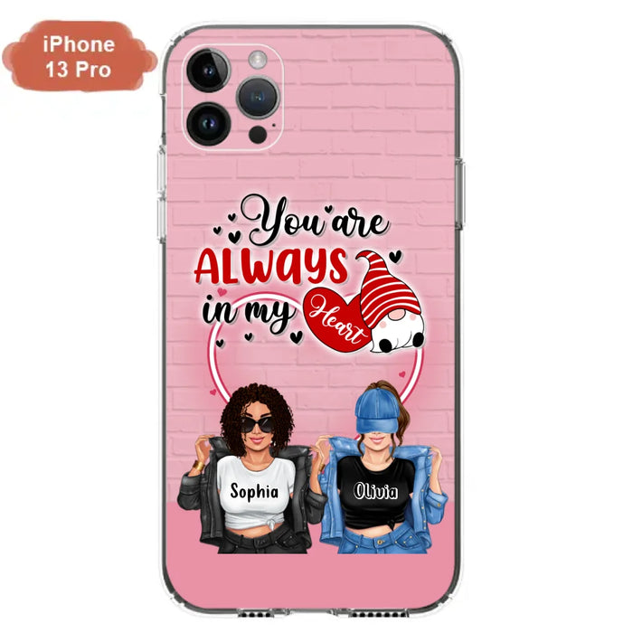 Custom Personalized Friends Phone Case - Best Gift For Friends - You're Always In My Heart - Case For iPhone/Samsung