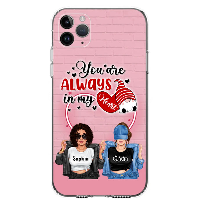 Custom Personalized Friends Phone Case - Best Gift For Friends - You're Always In My Heart - Case For iPhone/Samsung