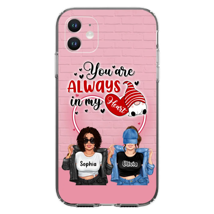 Custom Personalized Friends Phone Case - Best Gift For Friends - You're Always In My Heart - Case For iPhone/Samsung