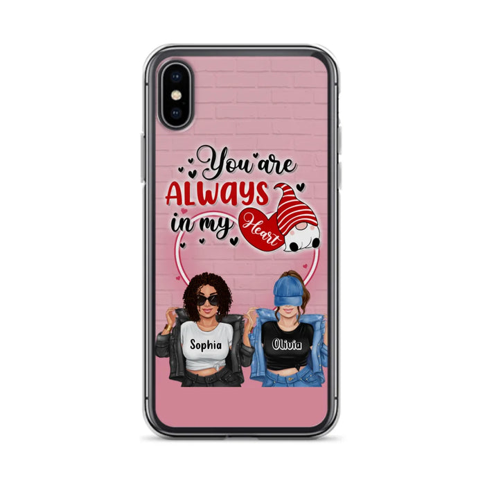 Custom Personalized Friends Phone Case - Best Gift For Friends - You're Always In My Heart - Case For iPhone/Samsung