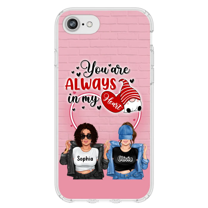 Custom Personalized Friends Phone Case - Best Gift For Friends - You're Always In My Heart - Case For iPhone/Samsung