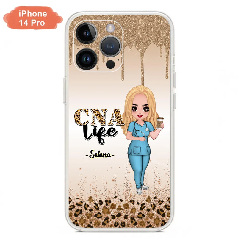 Custom Personalized Nurse Life Phone Case - Gift Idea For Nurse Life Lovers - CNA Life - Case For iPhone And Samsung
