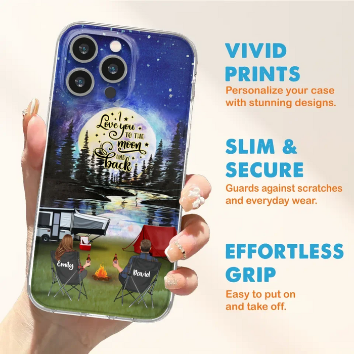 Custom Personalized Camping Moon Phone Case - Couple/ Parents With Upto 3 Kids And 4 Pets - Gift Idea For Camping Lover - I Love You To The Moon And Back - Case For iPhone And Samsung