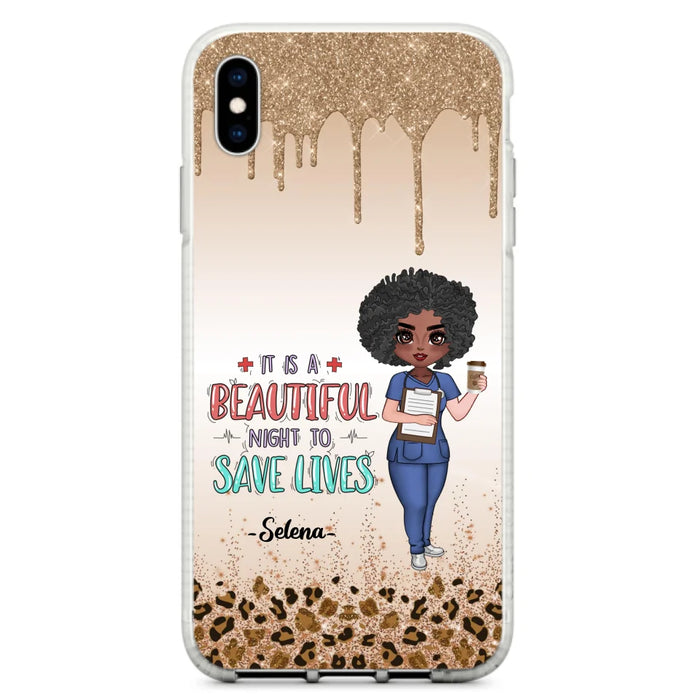 Custom Personalized Nurse Phone Case - Best Gift For Nurse - It's A Beautiful Night To Save Lives - Case For iPhone And Samsung