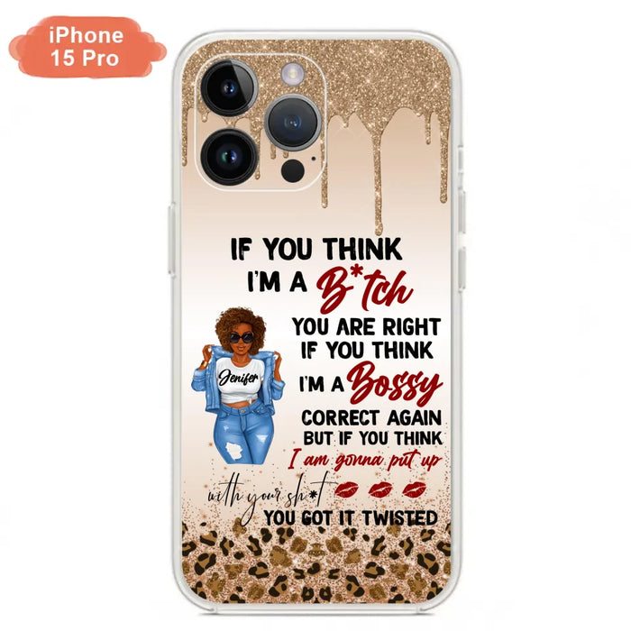 Custom Personalized Someone Called Me A Bitch Phone Case - Case For iPhone and Samsung Models