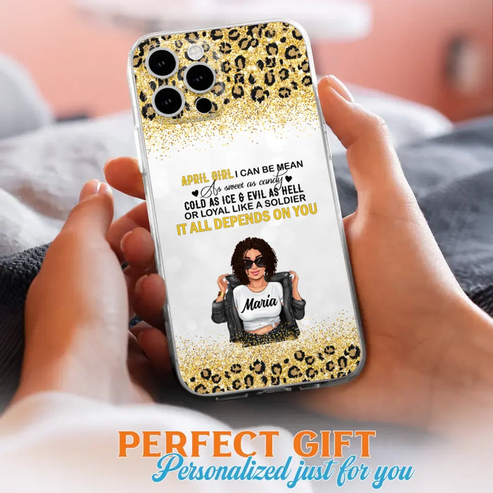 Custom Personalized Girl Month Phone Case - Gift Idea For Girl/ Friend - April Girl I Can Be Mean - Case For iPhone And Samsung