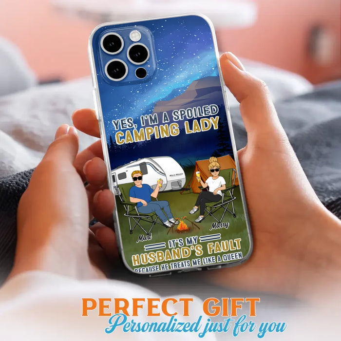 Custom Personalized Husband And Wife Camping Phone Case - Gift Idea For Camping Couple - Yes, I'm A Spoiled Camping Lady - Case For iPhone And Samsung