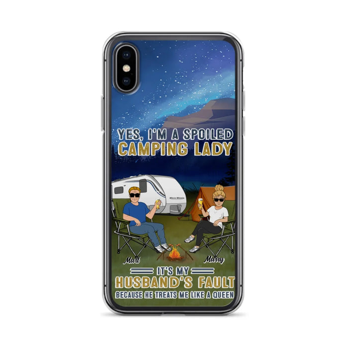 Custom Personalized Husband And Wife Camping Phone Case - Gift Idea For Camping Couple - Yes, I'm A Spoiled Camping Lady - Case For iPhone And Samsung