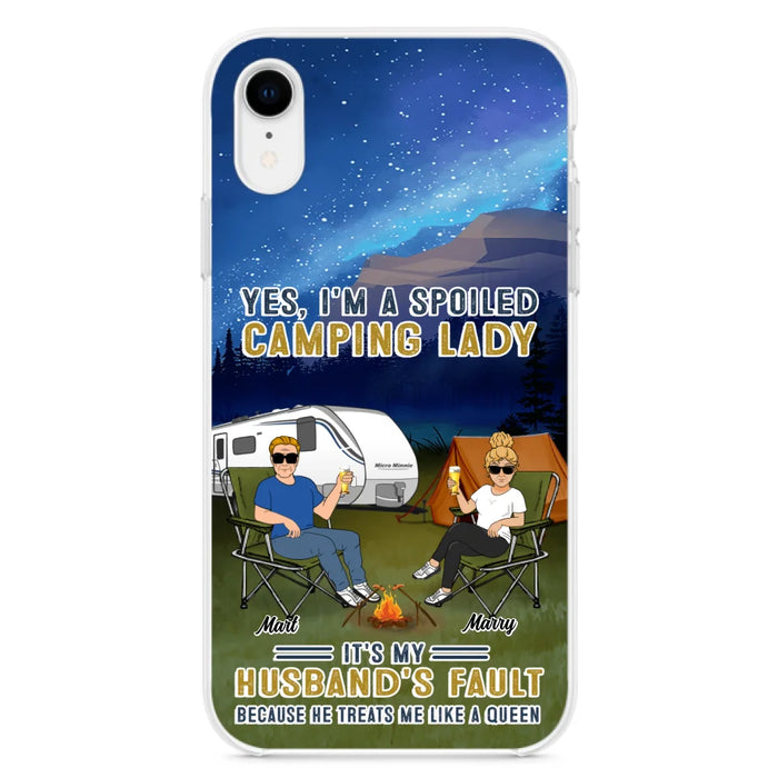 Custom Personalized Husband And Wife Camping Phone Case - Gift Idea For Camping Couple - Yes, I'm A Spoiled Camping Lady - Case For iPhone And Samsung