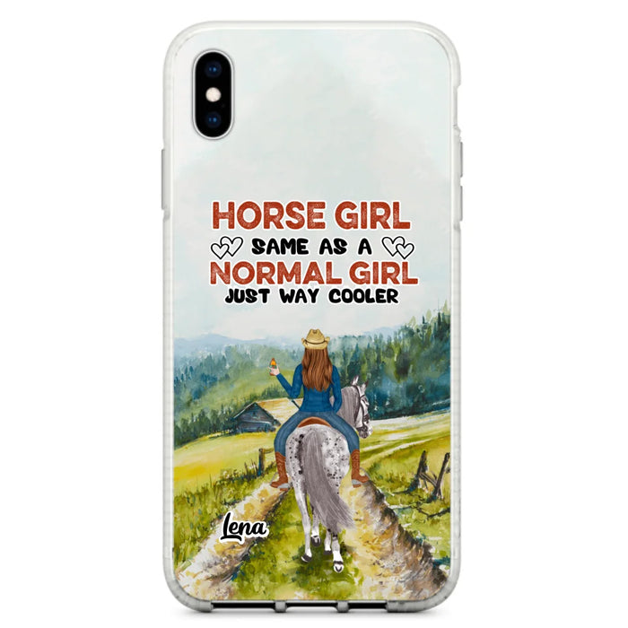 Custom Personalized Horse Girl Phone Case - Upto 3 People - Gift Idea For Horse Lover - Horse Girl Same As A Normal Girl Just Way Cooler - Case For iPhone/Samsung