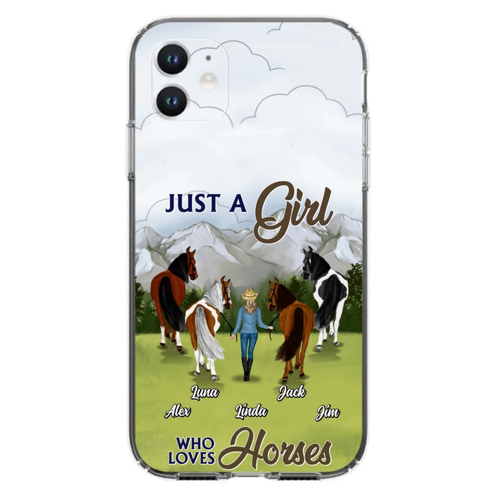 Personalized Horse Lady Phone Case for iPhone/ Samsung - Gift Idea For Horse Lovers with up to 4 Horses - Just A Girl Who Loves Horses