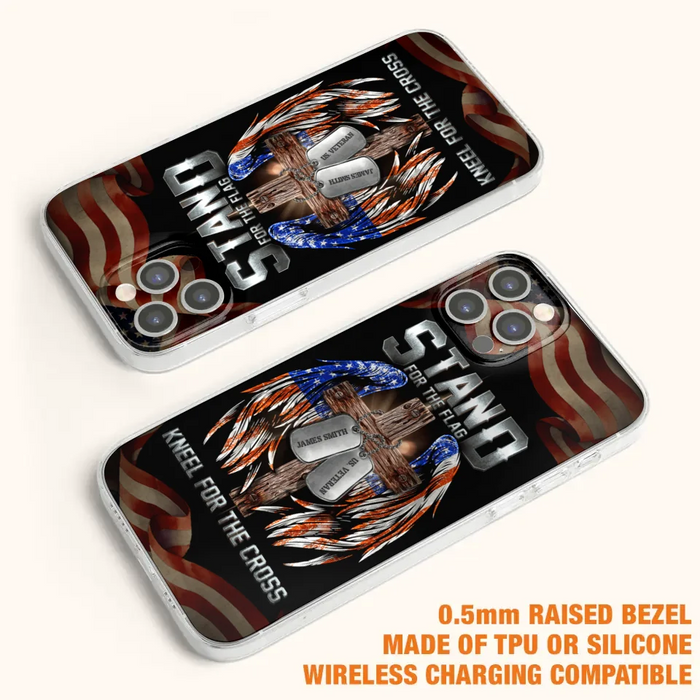 Custom Personalized U.S Veteran Phone Case - Gift Idea for Father/Veteran/ Independence Day - Stand For The Flag Kneel For The Cross - Case For iPhone And Samsung