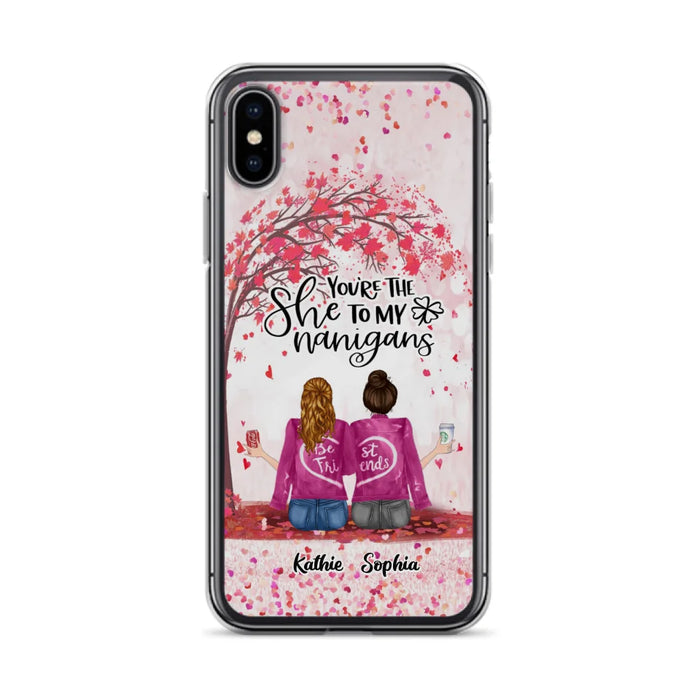 Custom Personalized We Are Best Friends Phone Case - Gift Idea For Friends/ Besties/ Sisters - Upto 5 Girls - You're The She To My Nanigans - Case For iPhone & Samsung