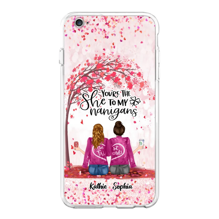 Custom Personalized We Are Best Friends Phone Case - Gift Idea For Friends/ Besties/ Sisters - Upto 5 Girls - You're The She To My Nanigans - Case For iPhone & Samsung