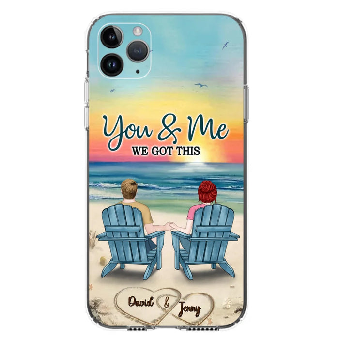 Custom Personalized Couple Phone Case - Gift Idea For Couple - You & Me We Got This - Case for iPhone/Samsung