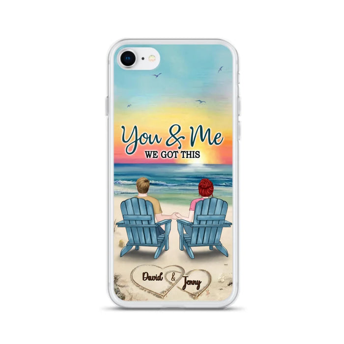 Custom Personalized Couple Phone Case - Gift Idea For Couple - You & Me We Got This - Case for iPhone/Samsung