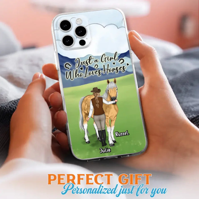 Custom Personalized Horse Girl Phone Case - Gift Idea For Horse Lovers/Horse Owners - Just A Girl Who Loves Horses - Case For iPhone & Samsung